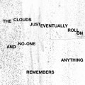 Buy Worriedaboutsatan - The Clouds Just Eventually Roll On And No-One Remembers Anything Mp3 Download