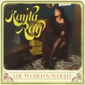 Buy Kayla Ray - The World's Weight Mp3 Download