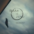 Buy Ram Zero - Moment Mp3 Download
