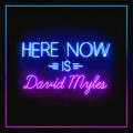 Buy David Myles - Here Now (EP) Mp3 Download