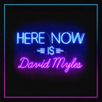 Purchase David Myles - Here Now (EP)