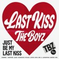 Buy The Boyz - Last Kiss (CDS) Mp3 Download