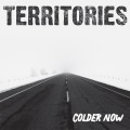 Buy Territories - Colder Now Mp3 Download
