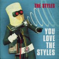 Buy The Styles - You Love The Styles Mp3 Download