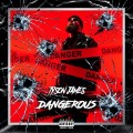 Buy Tyson James - Dangerous Mp3 Download