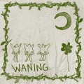 Buy Waning - When The Willow Bears Grapes (EP) Mp3 Download