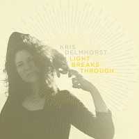 Purchase Kris Delmhorst - Light Breaks Through (EP)
