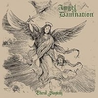 Purchase Angel Of Damnation - Ethereal Blasphemy