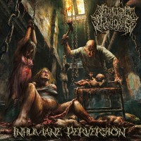 Purchase Guttural Disgorge - Inhumane Perversion