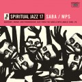 Buy VA - Spiritual Jazz Vol. 17: Saba / Mps Mp3 Download