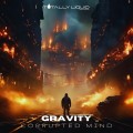 Buy Gravity - Corrupted Mind (CDS) Mp3 Download