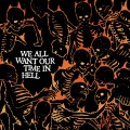 Buy VA - We All Want Our Time In Hell Mp3 Download