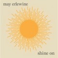 Buy May Erlewine - Shine On (CDS) Mp3 Download