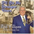 Buy Paul Williams & The Victory Trio - I'll Be No Stranger There Mp3 Download
