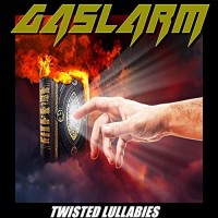 Purchase Gaslarm - Twisted Lullabies