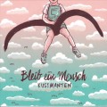 Buy Kusimanten - Bleib Ein Mensch Mp3 Download