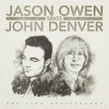 Buy Jason Owen - Sings John Denver: The 20Th Anniversary Album Mp3 Download