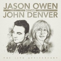 Purchase Jason Owen - Sings John Denver: The 20Th Anniversary Album