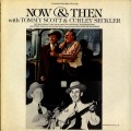 Buy Tommy Scott & Curley Seckler - Now And Then (Vinyl) Mp3 Download