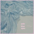 Buy Pale Blue Eyes - Motionless / Chelsea (CDS) Mp3 Download