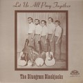 Buy The Bluegrass Blackjacks - Let Us All Pray Together (Vinyl) Mp3 Download
