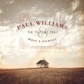 Buy Paul Williams & The Victory Trio - What A Journey Mp3 Download
