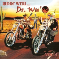 Purchase Dr.Wu...And Friends - Ridin' With Dr. Wu' Vol. 5