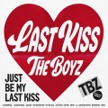 Buy The Boyz - Last Kiss (Special Single) (CDS) Mp3 Download