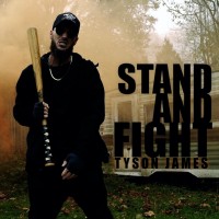 Purchase Tyson James - Stand And Fight