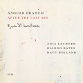 Buy Anouar Brahem, Anja Lechner, Django Bates & Dave Holland - After The Last Sky Mp3 Download