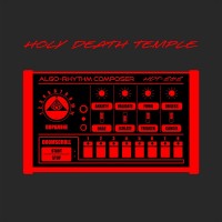 Purchase Holy Death Temple - Algo-Rhythm Is Gonna Get You (CDS)