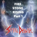 Buy Steeldriver - Fire Stone Rising Pt. 1 Mp3 Download