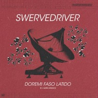 Purchase Swervedriver - Doremi Faso Latido