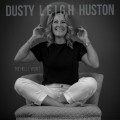Buy Dusty Leigh Huston - The Hell I Won't Mp3 Download