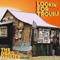 Buy The Dead Daisies - Lookin' For Trouble Mp3 Download