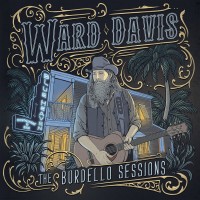 Purchase Ward Davis - The Bordello Sessions