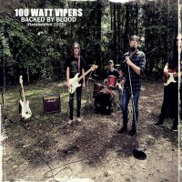 Purchase 100 Watt Vipers - Backed By Blood (Remastered 2025)