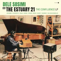Purchase Dele Sosimi & The Estuary 21 - The Confluence