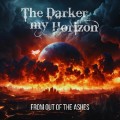 Buy The Darker My Horizon - From Out Of The Ashes Mp3 Download