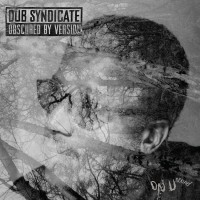 Purchase Dub Syndicate - Obscured By Version