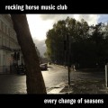 Buy Rocking Horse Music Club - Every Change Of Seasons (EP) Mp3 Download