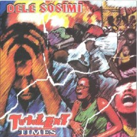 Purchase Dele Sosimi - Turbulent Times