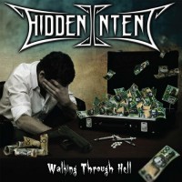 Purchase Hidden Intent - Walking Through Hell