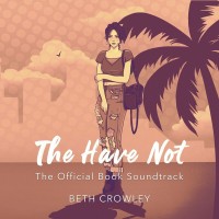 Purchase Beth Crowley - The Have Not