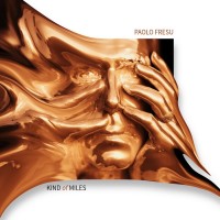Purchase Paolo Fresu - Kind Of Miles (Feat. Marco Bardoscia, Stefano Bagnoli & Dino Rubino) CD2