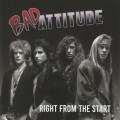 Buy Bad Attitude - Right From The Start Mp3 Download
