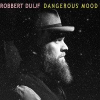 Purchase Robbert Duijf - Dangerous Mood