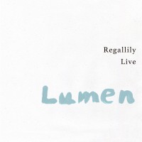 Purchase Regallily - Regallily Live ''lumen 2''