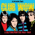 Buy Club WOW - Nowhere Fast (A Retrospective 1982-1985) Mp3 Download