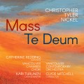 Buy Clyde Mitchell - Christopher Tyler Nickel: Mass & Te Deum Mp3 Download